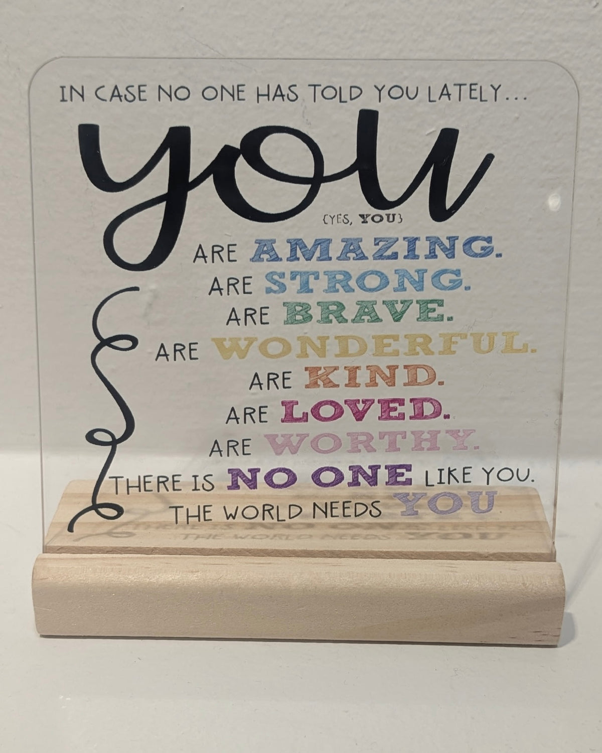 In Case No One Has Told You Lately Table Sign