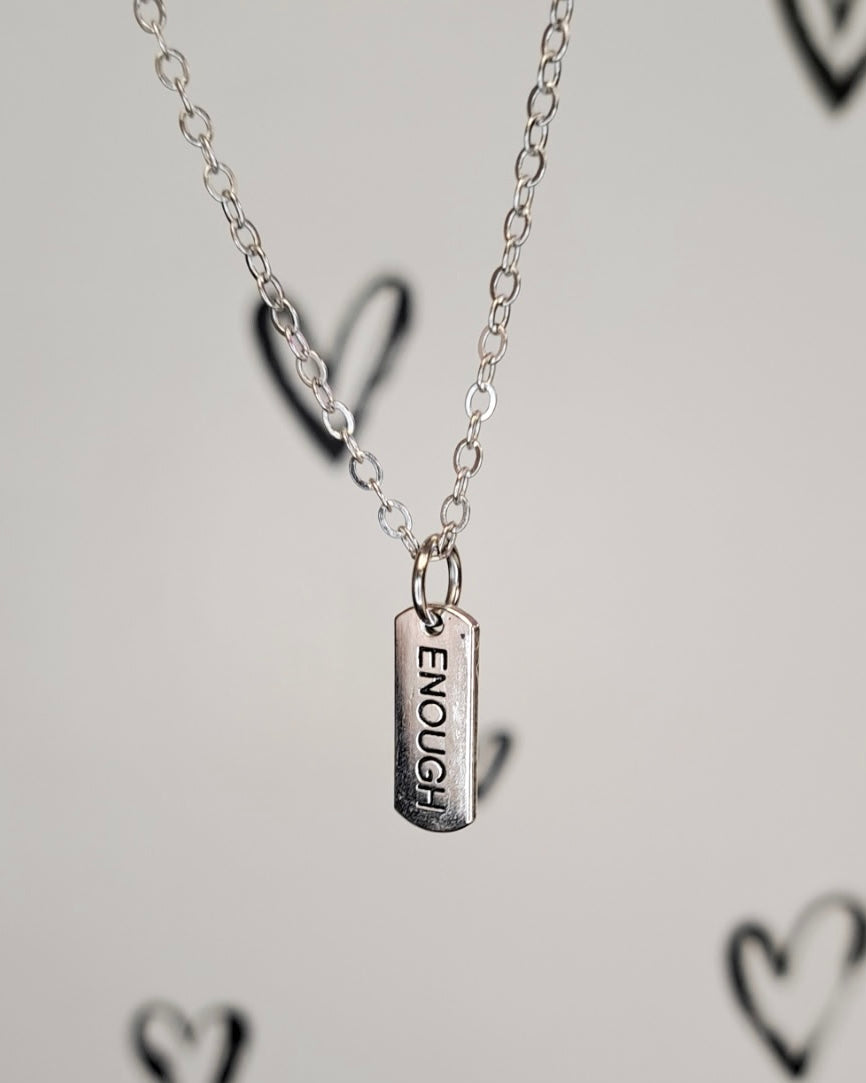 Enough Necklace