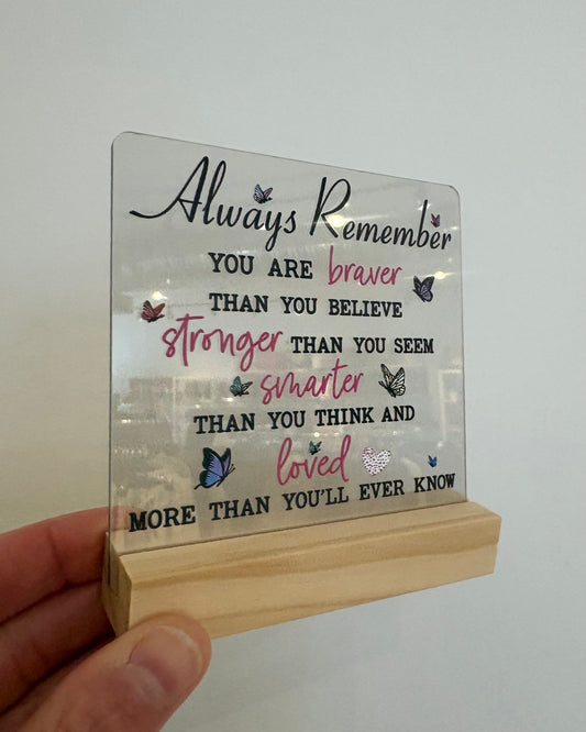 Always Remember Table Sign