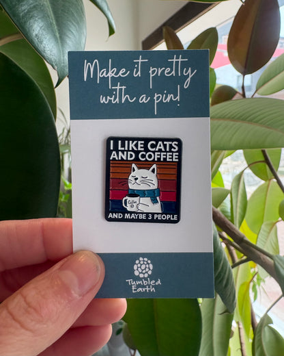 "I like cats and coffee" Enamel Pin