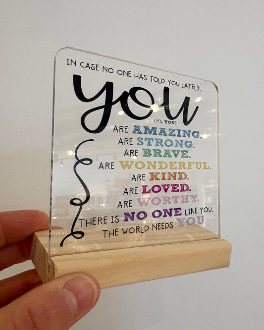 In Case No One Has Told You Lately Table Sign