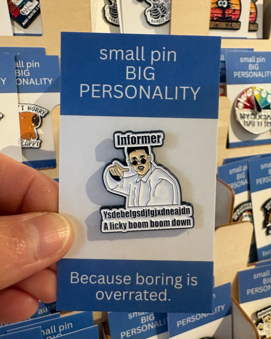 Informer Enamel Pin