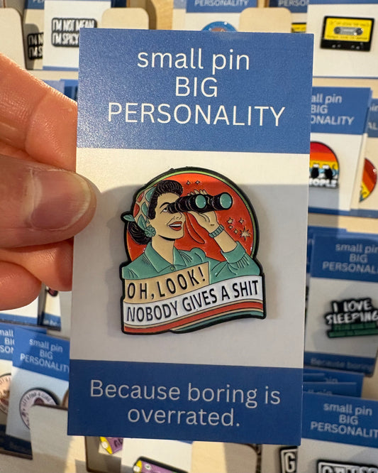 Oh look! No one gives a shit. Enamel Pin