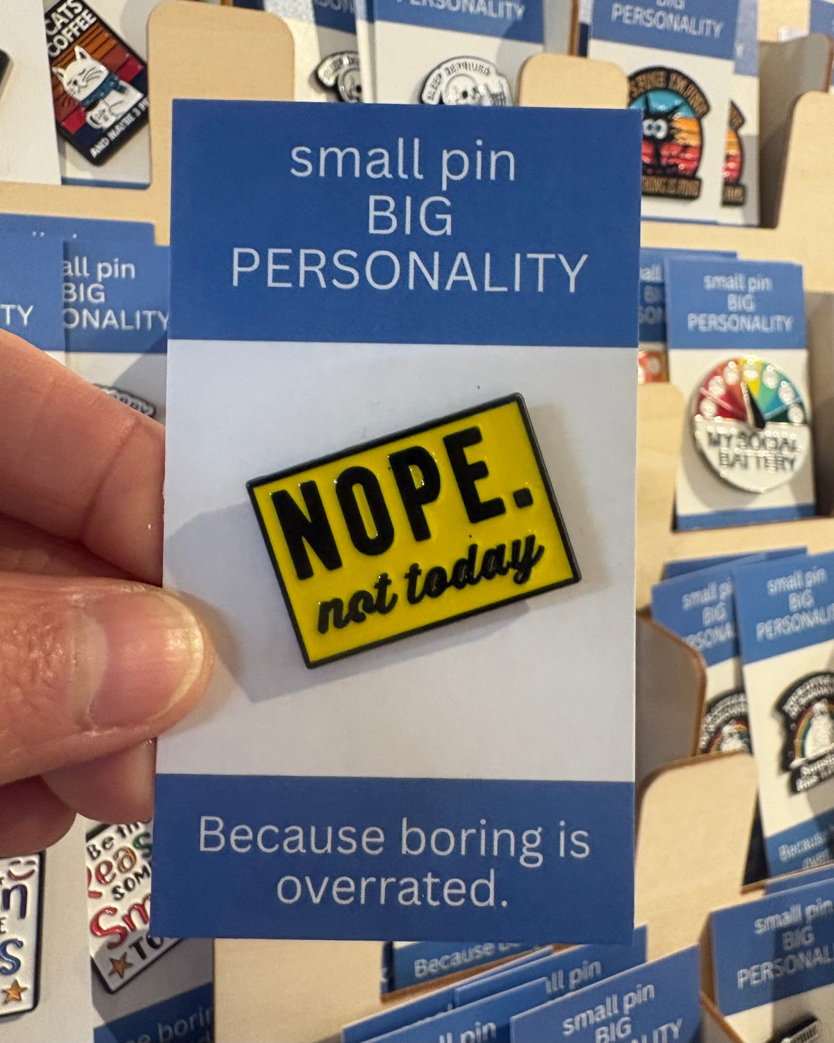 Nope Not Today Enamel Pin