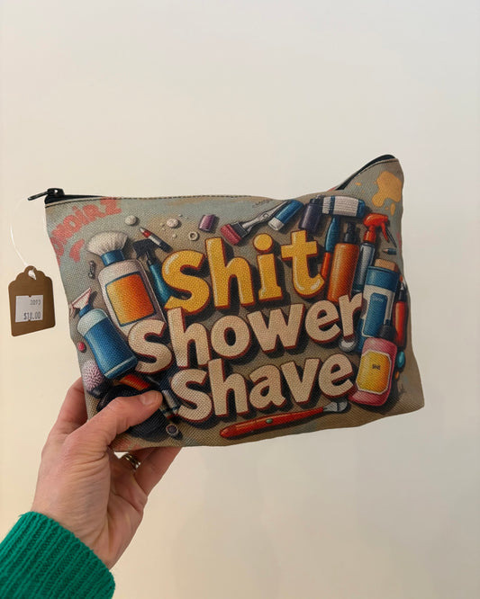 Shit Shower Shave Toiletry Bag