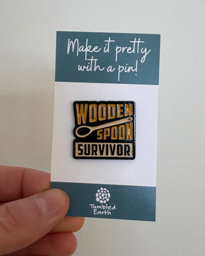 "Wooden spoon survivor" Enamel Pin