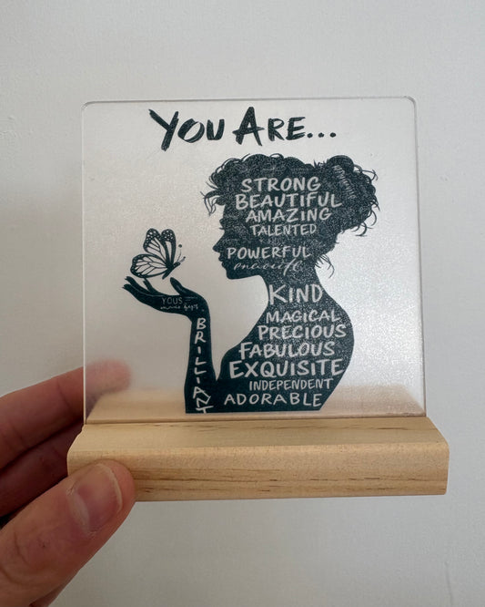 "You are..." Sign + Wood Holder