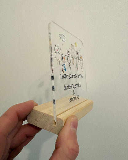 "I hope your day brings sunshine" Sign + Wood Holder