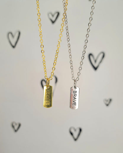 Brave Necklace